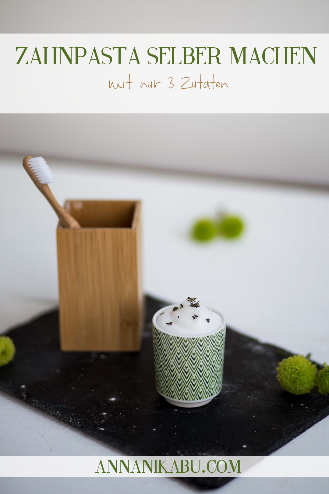 DIY-Zahnpasta_plastikfrei_plastikfrei-im-Badezimmer_selbstgemachte-Zahnpasta_Zanhpasta-selber-machen_Annanikabu_nachhaltig-leben